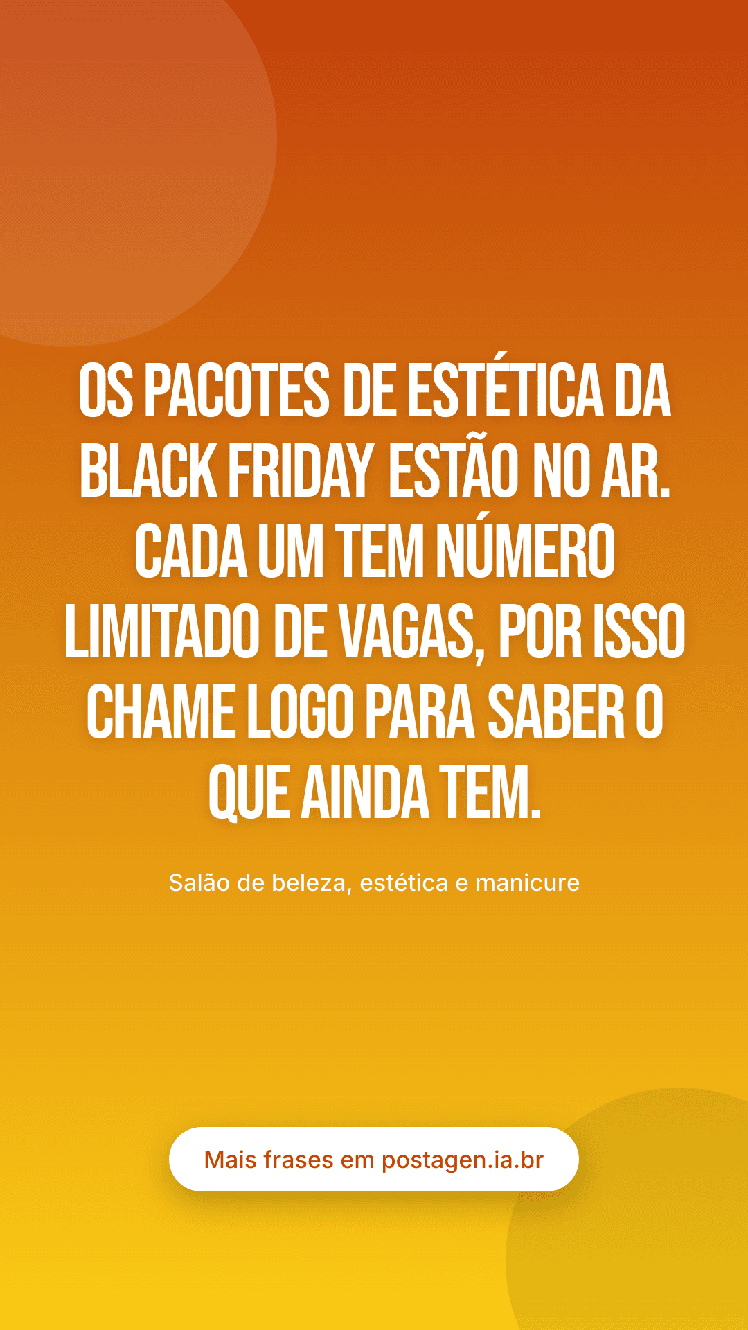 Story com a frase: Os pacotes de estética da Black Friday estão no ar. Cada um tem número limitado de vagas, por isso chame logo para saber o que ainda tem.